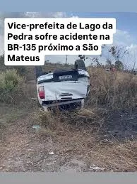 Vice-prefeita de Lago da Pedra e irmãos sofrem grave acidente na BR-135